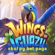 skol pg bet paga